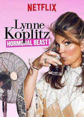 Lynne Koplitz: Hormonal 