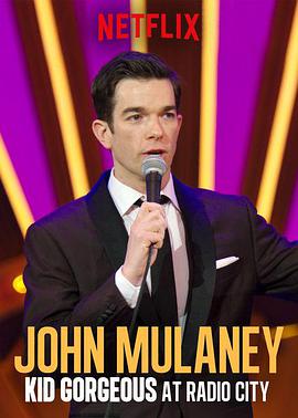 John Mulaney: Kid Gorgeo