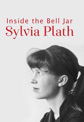 Sylvia Plath: Inside the